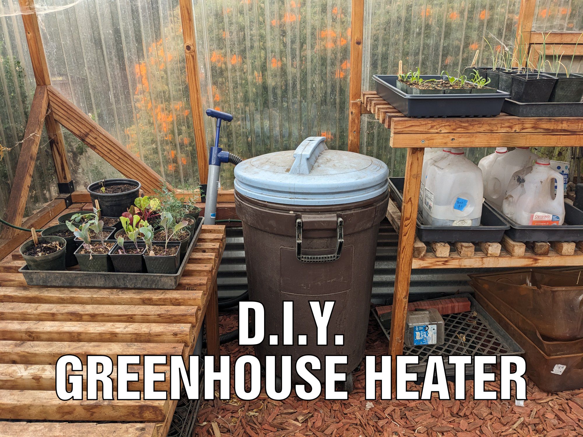 Cheap and Easy Heating for Your Greenhouse | Sage's Acre